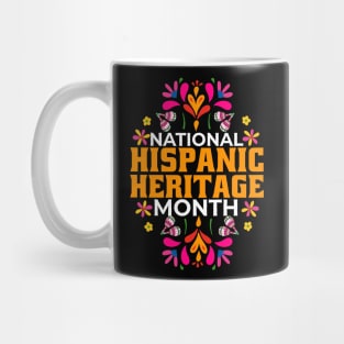 Hispanic Heritage Month Mes De La Herencia Hispana Mug